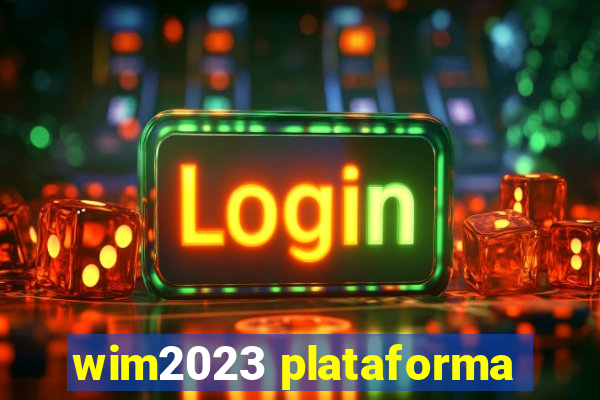 wim2023 plataforma